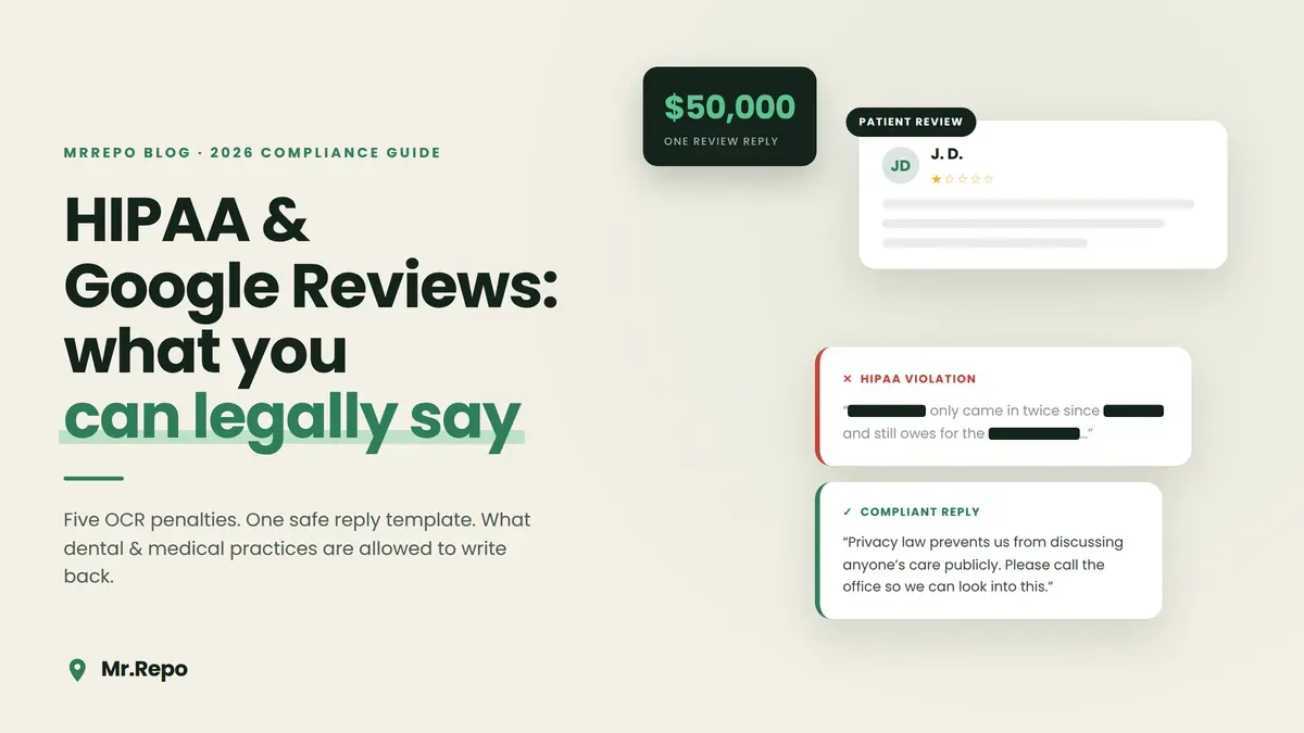 HIPAA & Google Reviews: What You Can Legally Say | MrRepo