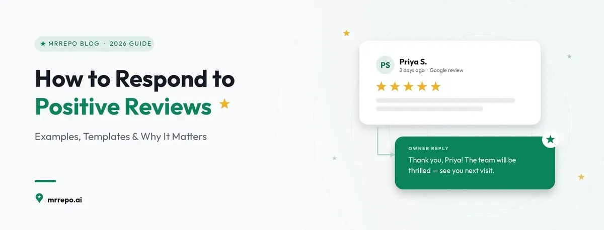 How to Respond to Positive Reviews: Templates & Examples